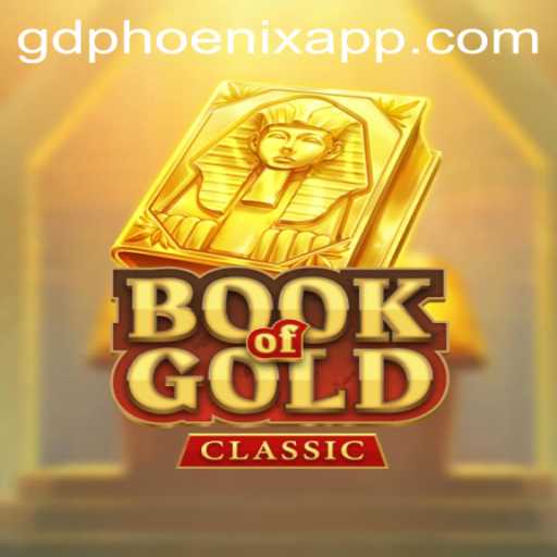 Exploring the Enchanting World of BookOfGoldClassic: The Intriguing Realm of GD Phoenix